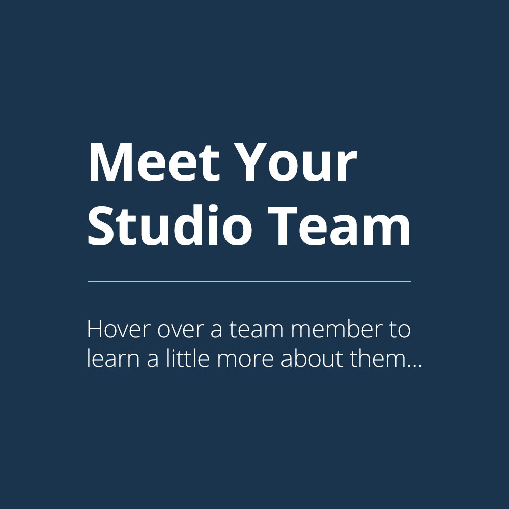 Meet your studio team